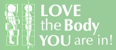 Love the Body You are in !